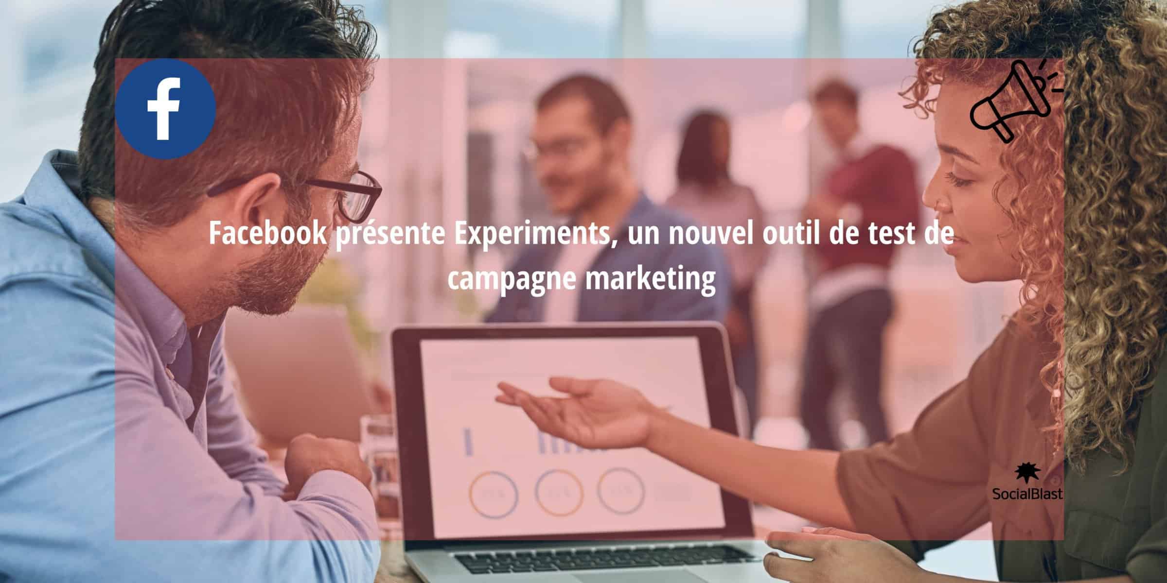Facebook presenta Experiments, un nuovo strumento per testare le campagne di marketing