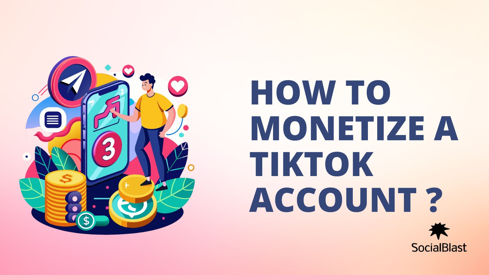 How to monetize a TikTok account in 2024