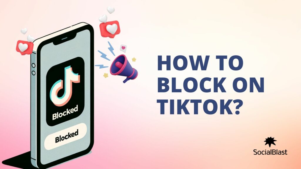 How to block on TikTok