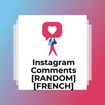 Instagram Comments [RANDOM] [FRENCH]