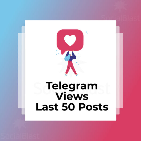 Telegram Views Last 50 Posts