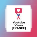 Youtube Views [FRANCE]